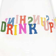 Load image into Gallery viewer, Party On Wine Glass - Drink Up The Sunshine
