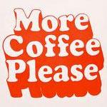 Hot Stuff Thermal Mug - More Coffee Please
